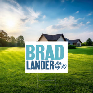 Lander for Congress yard sign